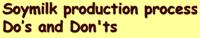 Do's and Don'ts in Soymilk Production